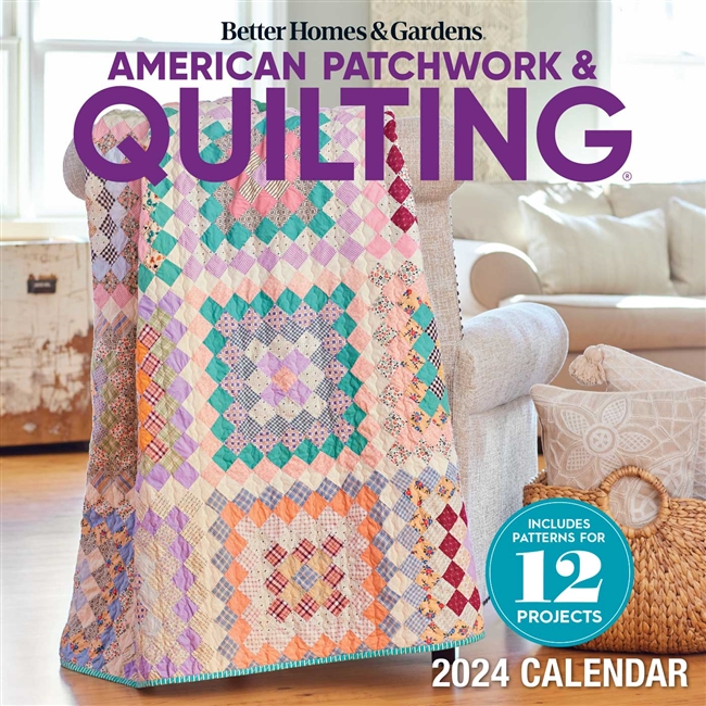 American Patchwork & Quilting 2024 Calendar, calendar, quilt calendar